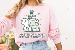 Master of Almost Getting It Together PNG Product Image 5