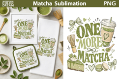 Matcha Bundle | Matcha Quotes Sublimation Product Image 19