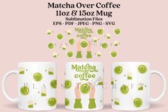 matcha over coffee coffee mug sublimation wrap glass mug wrap svg presized for 11oz and 15oz glass mug are sublimation files