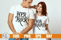 Matching Halloween svg. Her Trick and His Treat svg cut files. These Halloween shirt cut files are compatible with Cricut and Silhouette Cutting Machines