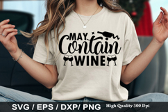 May Contain Wine - Wine SVG Design Product Image 1