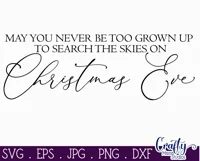 May You Never Be Too Grown Christmas Farmhouse Sign Svg Product Image 2