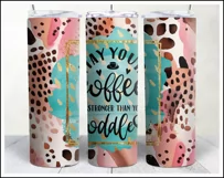 Funny Mom Life Tumbler Wraps Sarcastic Tumbler Sublimation Product Image 8
