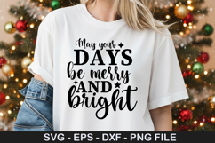 Christmas SVG Design -May your days be merry and bright Product Image 4