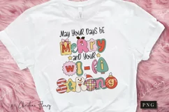 Be Merry And Your Wifi Strong PNG | Christmas Sublimation Product Image 3