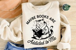 Maybe Books Are Addicted To Me SVG Design Product Image 2