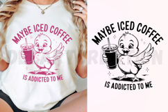 Maybe Iced Coffee Is Addicted to Me SVG Product Image 3