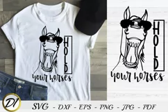 Farmhouse svg. Sarcastic "Hold your horses". Horse head svg. Product Image 3