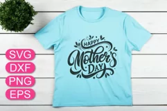 Happy Mother's Day SVG, Mom greeting lettering, mom shirt. Product Image 2