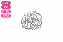 Happy Mother's Day SVG, Mom greeting lettering, mom shirt. Product Image 4