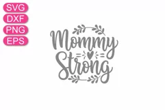 Mommy strong SVG, funny Mother's Day Greeting quote. Product Image 4