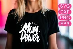 Mom power SVG quote, Mother's Day lettering greeting design. Product Image 3