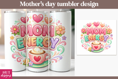 Mom Energy Tumbler sublimation, Mothers day tumbler wrap Product Image 1