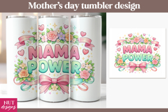 Mama Power Tumbler sublimation, Mothers day tumbler wrap Product Image 1