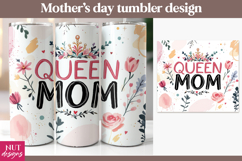 Queen Mom Tumbler sublimation, Mothers day tumbler wrap Product Image 1