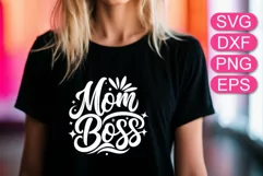 Mom Boss SVG, Mother's Day quote, Mom gift, Mom t-shirt. Product Image 2