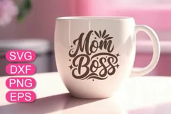 Mom Boss SVG, Mother's Day quote, Mom gift, Mom t-shirt. Product Image 1