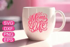 Mom life lettering quote, Mother Day SVG, Gift for Mother Product Image 2