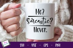 Me Sarcastic Never SVG 2 | Funny SVG | Sarcastic SVG Product Image 1