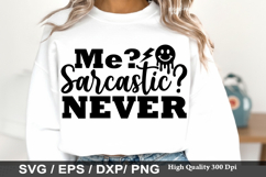 Sarcastic SVG Design - It is a Beautiful Day to Leave Me Alo Product Image 4