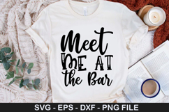 Meet Me at the Bar SVG - Fitness Quotes Design Product Image 1
