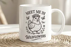 Meet Me in Wildflowers Chicken SVG PNG | Cute Farm Chicken Product Image 3
