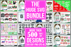 The Huge SVG Bundle, More Than 500 Designs Bundle Product Image 1