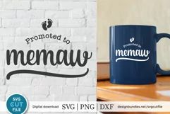 Create beautiful memaw gifts with this Promoted to Memaw svg file!