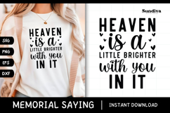 Heartfelt Memorial Quote SVG | Heaven Is A Little Brighter Product Image 1