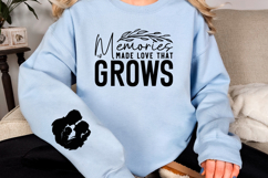 Memories made love that grows Sleeve SVG Design Product Image 3