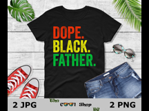 Mens Black Dad Dope Black Father Fathers Day Png Product Image 3