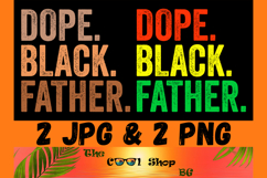 Mens Black Dad Dope Black Father Fathers Day Png Product Image 1