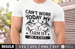  can't work today, fisherman gift, Fisherman Gifts, png, gift for him, fathers day gift, My Arm is in a Cast, shirt