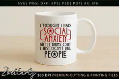 Sarcastic Mental Health SVG Funny Anxiety T-shirt Mug Design Product Image 3