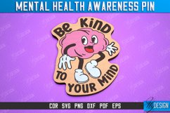 Mental Health Awareness Pin | Pin Brooch | Self Care | CNC Product Image 1