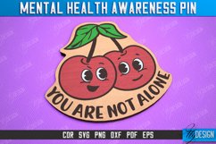 Mental Health Awareness Pin | Pin Brooch | Self Care | CNC Product Image 1