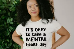 Mental Health SVG| It's Okay to Take a Mental Health Day Product Image 4
