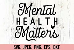 Mental Health Matters SVG - Kindness - Motivational PNG Product Image 5