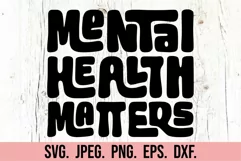 Mental Health Matters SVG - Kindness - Self Love Quote PNG Product Image 5