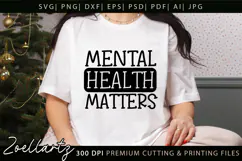 Mental Health Matters SVG PNG Sarcastic Anxiety T-shirt Mug Product Image 1