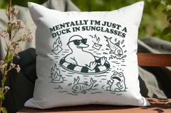 Mentally I'm Just a Duck in Sunglasses SVG PNG | Funny Chaos Product Image 3