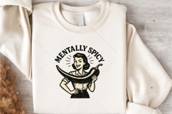 Mentally Spicy PNG,Funny Humor PNG,Sarcasm PNG Design Product Image 1