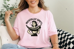 Mentally Spicy PNG,Funny Humor PNG,Sarcasm PNG Design Product Image 9