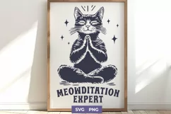 Meowditation Expert SVG PNG | Yoga Cat Relaxation Design Product Image 1