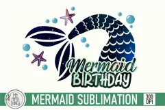 Mermaid-themed girl's birthday party PNG sublimation image  designed for printing on t-shirts, mugs and other items.