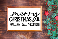 Merry Christmas To All And To All A Goodnight Sign SVG Product Image 3