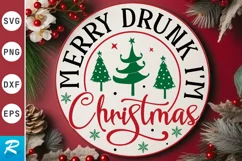 Merry Drunk I'm Christmas SVG ,Christmas Round SVG Design Product Image 1