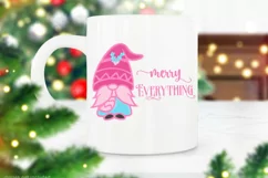 Merry Everything Holiday Gnome I Pink Christmas Sublimation