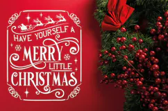 Have Yourself a Merry Little Christmas SVG Quote for Cricut Product Image 3