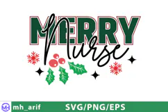Merry Nurse Christmas SVG | Holiday Nurse Shirt Design Product Image 1